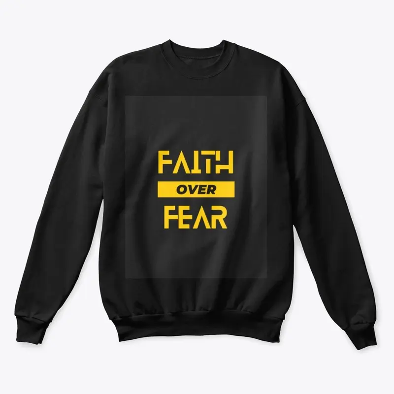 Faith Over Fear